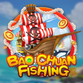 Bao Chuan Fishing bet 100 fishing